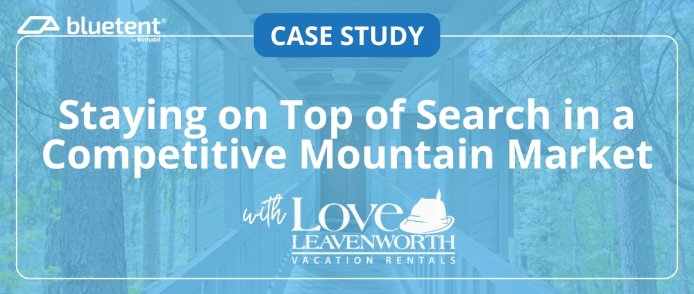 Case Study: Staying on Top of Search in a Competitive Mountain Market